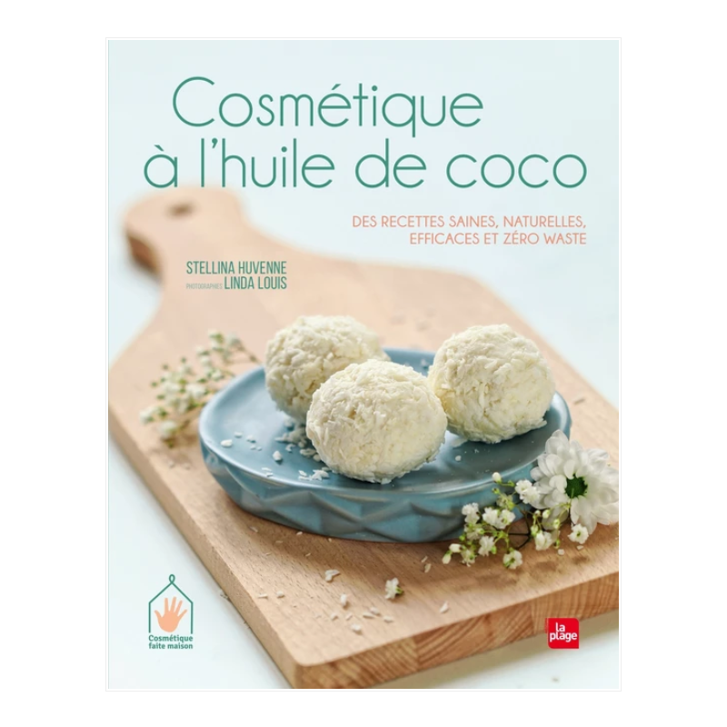 Livre Cosmétique à l'huile de coco – Recettes simples à faire chez soi – Stellina Editions La plage