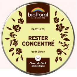 Pastilles Rester concentré – Concentration & Sérénité – Fleurs de bach Biofloral