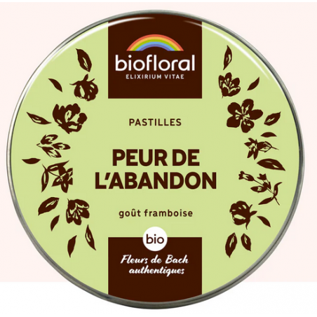 Pastilles Peur de l'abandon – Sécurité intérieur – Fleurs de bach Biofloral