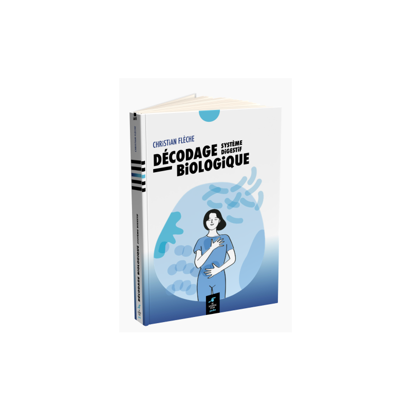 Livre Décodage biologique Système digestif – Christian Flèche Editions le souffle d'or
