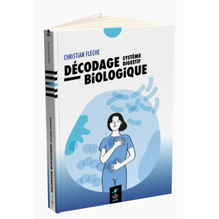 Livre Décodage biologique Système digestif – Christian Flèche Editions le souffle d'or