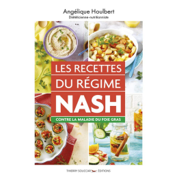 Les recettes du régime nash – Angélique Houlbert Thierry Souccar Editions