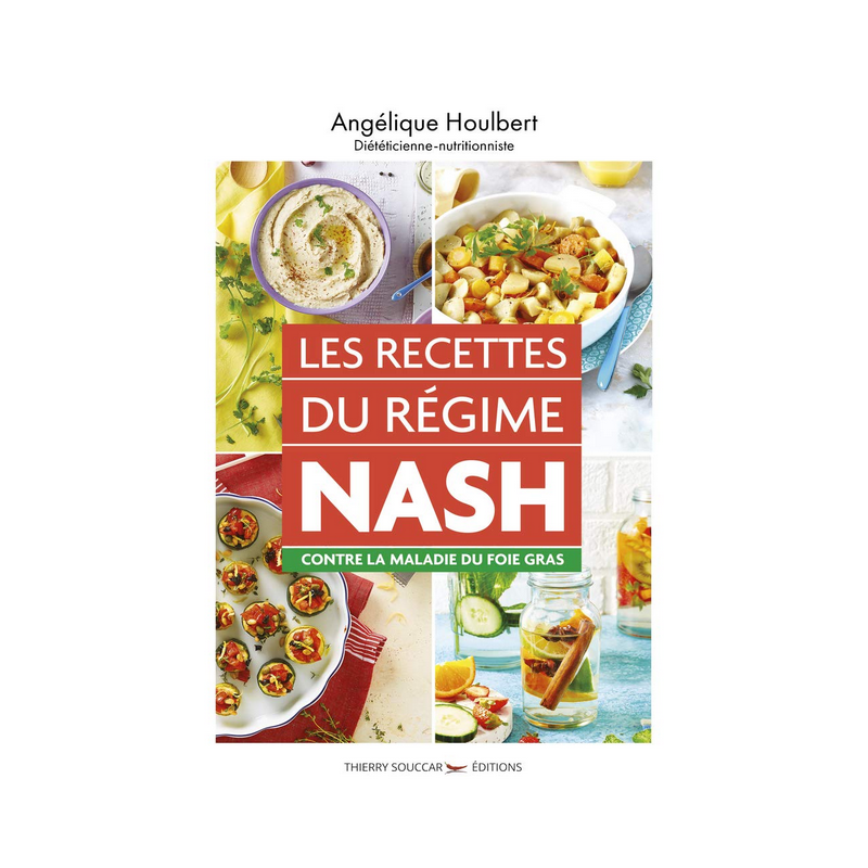 Les recettes du régime nash – Angélique Houlbert Thierry Souccar Editions