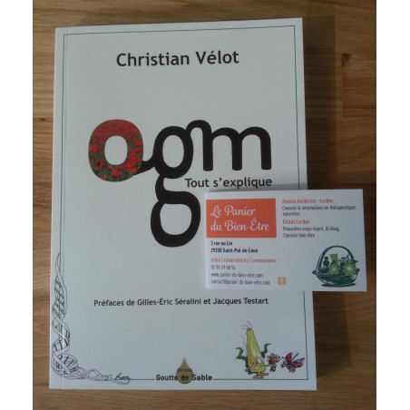 OGM Tout s'explique, Dr Christian Vélot