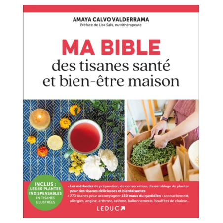 Ma Bible des tisanes santé et bien-être – Livres Tisanes thérapeutiques et bien-être – Leduc édition Finistère