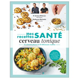 Mes recettes Santé cerveau tonique – Livres Cuisine Santé Cerveau – Leduc édition Finistère