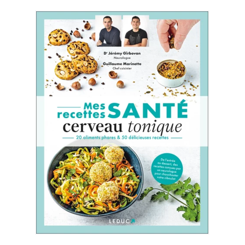 Mes recettes Santé cerveau tonique – Livres Cuisine Santé Cerveau – Leduc édition Finistère