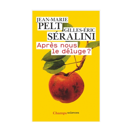 Après nous le déluge ? – Sciences, société, santé – Ouvrage Champs Sciences Flammarion Finistère